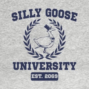 Silly Goose University Funny Meme School Silly Goose Academy T-Shirt